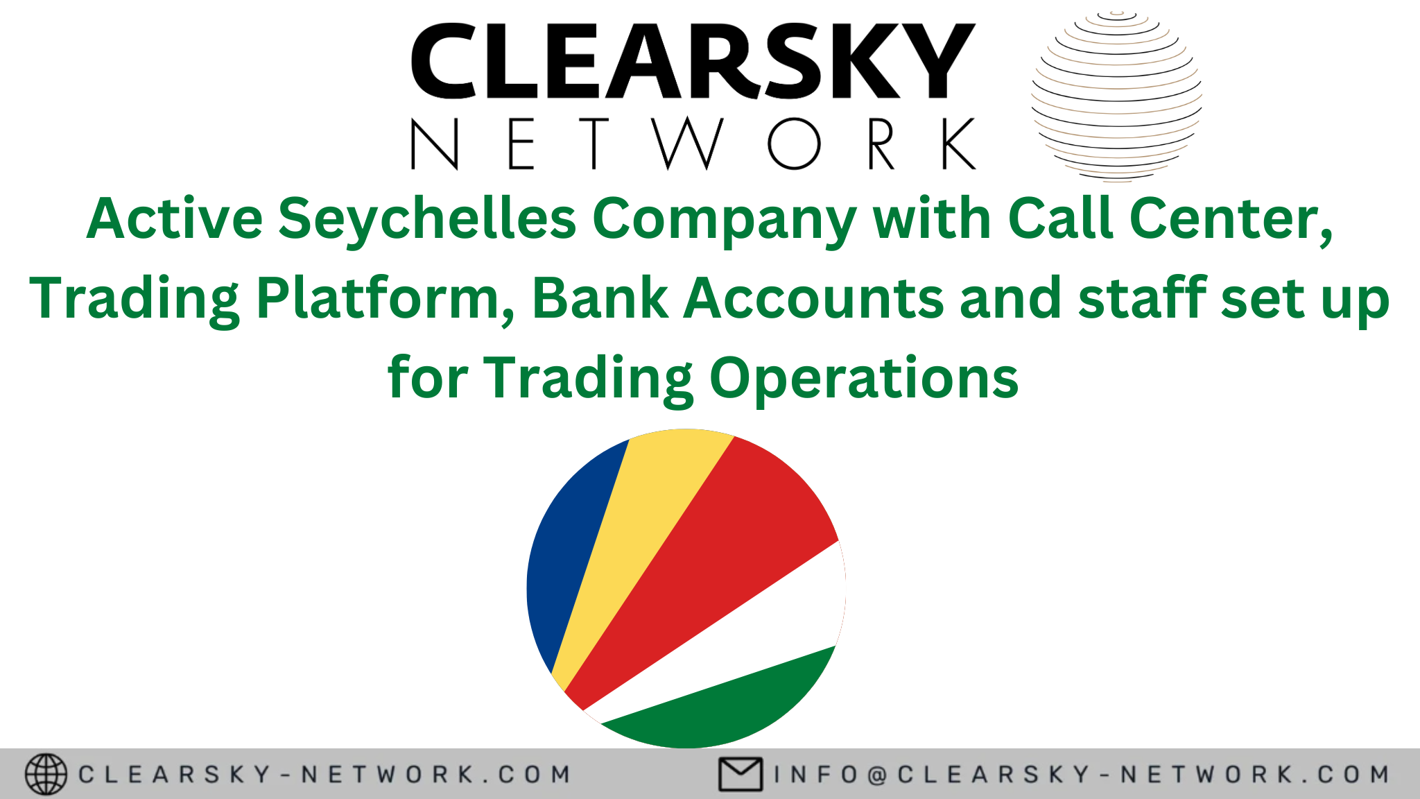 Active Seychelles Company with Call Center set up for Trading Operations -  Clearsky Network